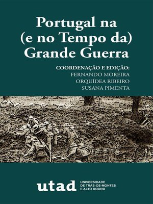 cover image of Portugal na (e no Tempo da) Grande Guerra